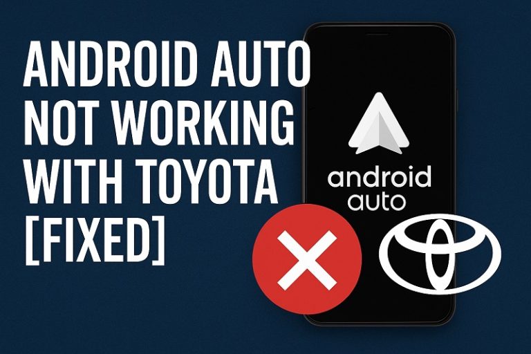 Android Auto Not Working with Toyota [FIXED] - Know Vehicles