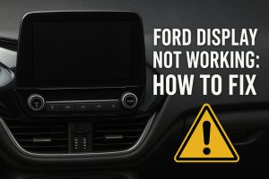 Ford Display Not Working