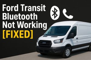 Ford Transit Bluetooth Not Working