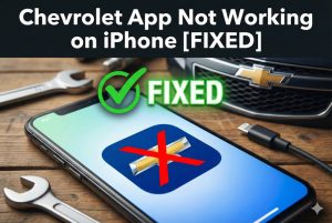 Chevrolet App Not Working on iPhone