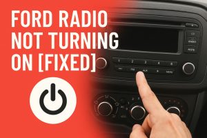Ford Radio Not Turning On