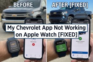 My Chevrolet App Not Working on Apple Watch