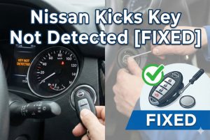 Nissan Kicks Key Not Detected