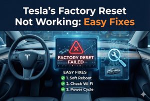 Tesla's Factory Reset Not Working