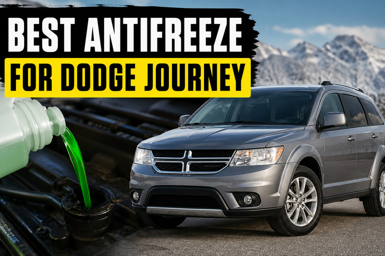 Best Antifreeze for Dodge Journey
