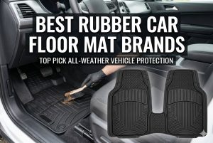 Best Rubber Car Floor Mat Brands