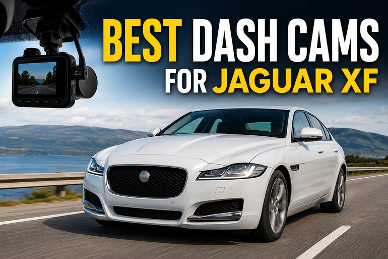  Best Dash Cams for Jaguar XF