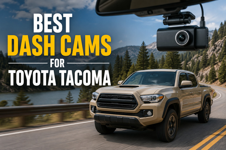 Best Dash Cams for Toyota Tacoma