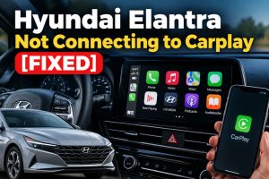 Hyundai Elantra Not Connecting to Carplay