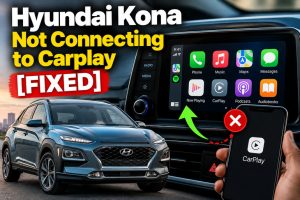 Hyundai Kona Not Connecting to CarPlay